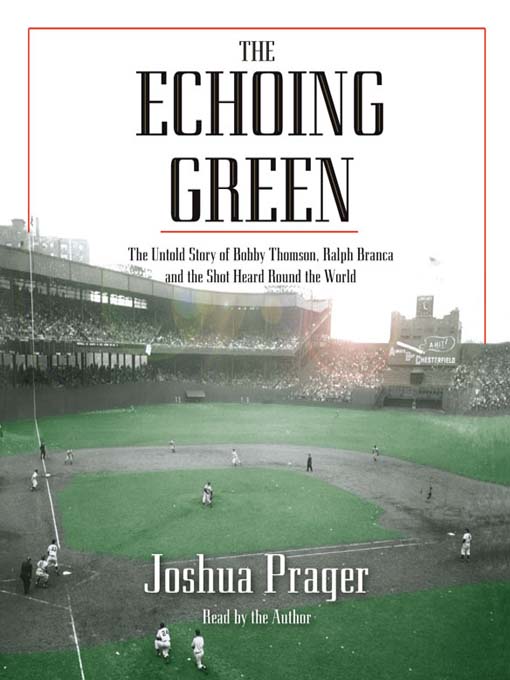 Title details for The Echoing Green by Joshua Prager - Available